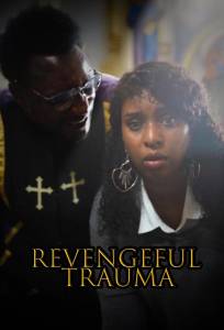 Месть и травм (фильм 2025)